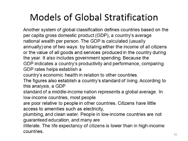 19 Another system of global classification defines countries based on the per capita gross